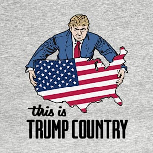 Donald Trump - This is TRUMP Country - MAGA T-Shirt